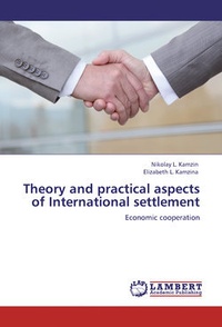 Обложка книги Theory and practical aspects of Internationa settlements. Economic cooperation