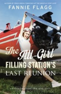 The All-Girl Filling Station&#39;s Last Reunion