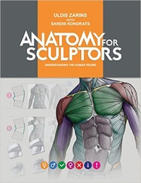 Обложка книги Anatomy for Sculptors, Understanding the Human Figure
