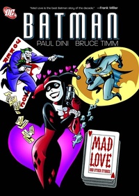 Обложка для книги Batman: Mad Love and Other Stories