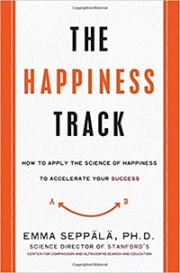 Обложка для книги The Happiness Track: How to Apply the Science of Happiness to Accelerate Your Success