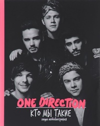 Обложка книги One Direction. Кто мы такие. Автобиография