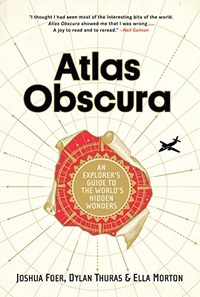 Обложка книги Atlas Obscura. Самые необыкновенные места планеты
